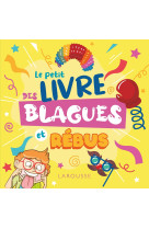 Le petit livre des blagues et rébus