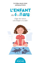 L'enfant de 6 à 11 ans