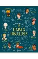 Il était une fois 15 femmes fabuleuses