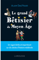 Bêtisier du moyen age