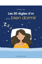 Les 50 règles d'or pour bien dormir