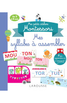 Mes petits ateliers montessori mes syllabes à assembler