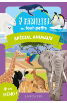 7 familles des tout-petits - spécial animaux