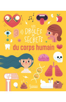 Les drôles de secrets du corps humain