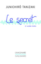 Le secret et autres textes