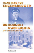 Un bouquet d'anecdotes