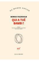 Qui a tué bambi ?