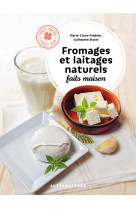 Fromages et laitages naturels faits maison