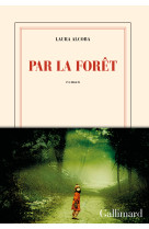 Par la forêt