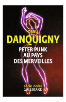 Peter punk au pays des merveilles