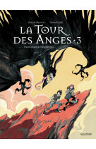 à la croisée des mondes - la tour des anges