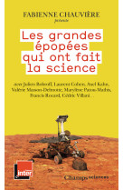 Les grandes épopées qui ont fait la science