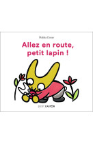 Petit castor - allez en route, petit lapin !