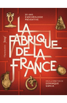 La fabrique de la france