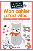 Je suis en maternelle - mon cahier d'activités. grande section