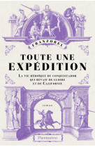 Toute une expédition