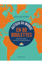 Autour du monde en 80 boulettes