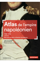 Atlas de l'empire napoléonien, 1799-1815