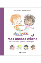 Mes années crèche