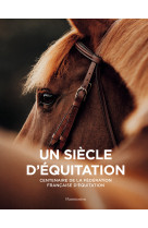 Un siècle d'équitation