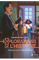 Explorateurs de l'histoire : pourquoi a-t-on inventé l'école ?