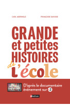 Grande et petites histoires de l'école