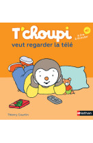 T'choupi veut regarder la télé