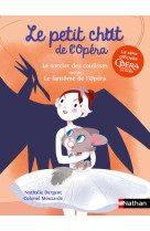 Le petit chat de l'opéra: le sorcier des coulisses + le fantôme de l'opéra