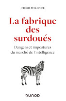 La fabrique des surdoués