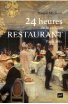 24 heures de la vie d'un restaurant