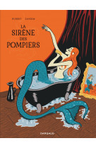 La sirène des pompiers - réédition