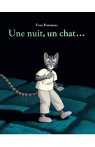 Une nuit, un chat...