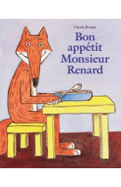 Bon appetit monsieur renard