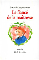 Fiance de la maitresse (le)