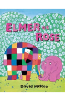 Elmer et rose