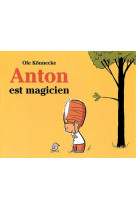 Anton est magicien