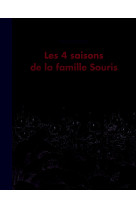 Les 4 saisons de la famille souris