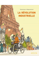 Revolution industrielle (la)