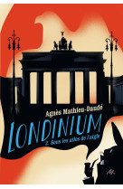 Londinium - tome 2 - sous les ailes de l'aigle