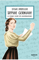 Sophie germain : la femme cachée des mathématiques