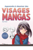 Apprendre à dessiner des visages mangas