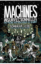 Machines insurrectionnelles