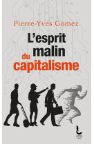 L'esprit malin du capitalisme