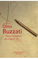 Nous sommes au regret de...