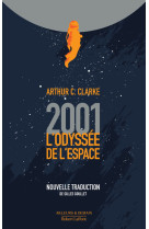 2001, l'odyssée de l'espace - nouvelle traduction