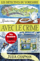 Les détectives du yorkshire - tome 1 rendez-vous avec le crime - prix découverte - tirage limité - tome 1