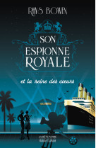 Son espionne royale et la reine des coeurs - tome 8