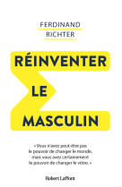 Réinventer le masculin