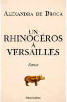 Un rhinocéros à versailles