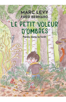 Le petit voleur d'ombres - perdu dans la forêt